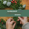 Workshop - Adventskranz binden