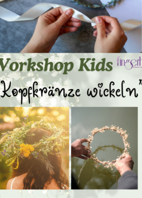 Workshop -Kopfkränze Kids